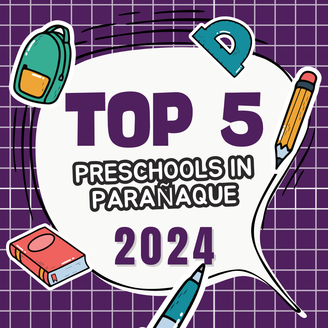 Top 5 Preschools in Parañaque 2024