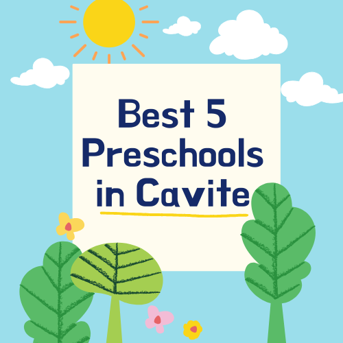 Best 5 Preschools in Cavite